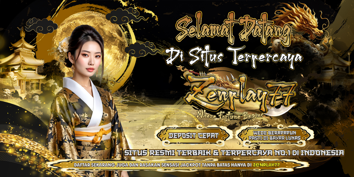  Selamat Datang Zenplay77